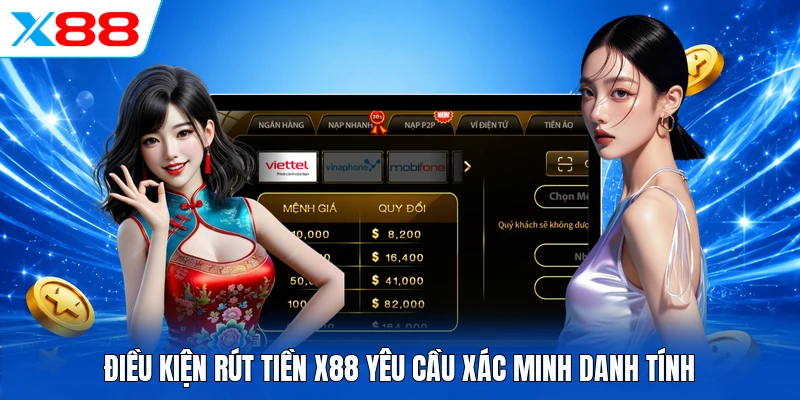 Điều kiện rút tiền X88 yêu cầu xác minh danh tính